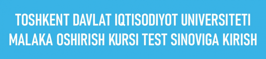 Toshkent davlat iqtisodiyot universiteti test